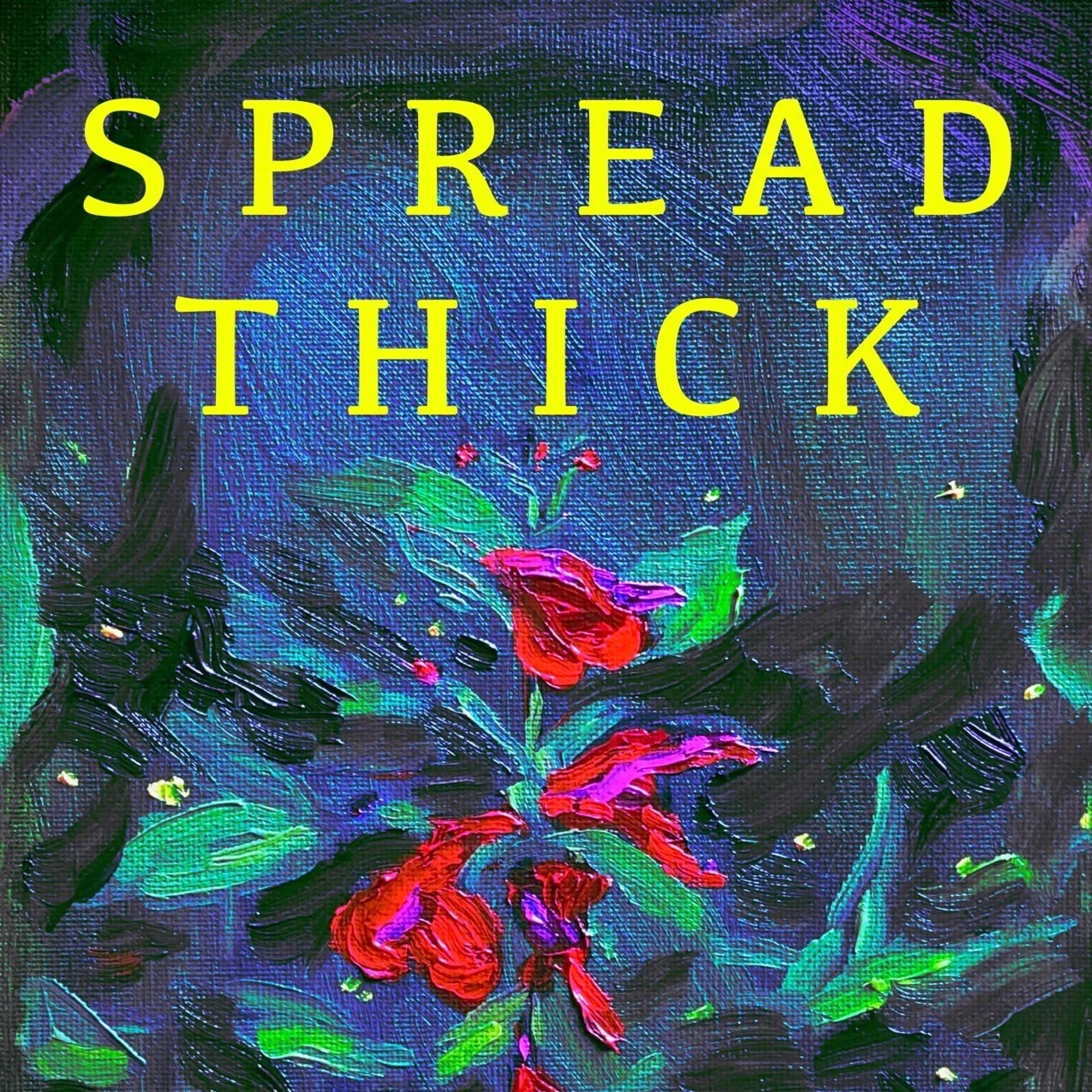 Spread Thick book cover